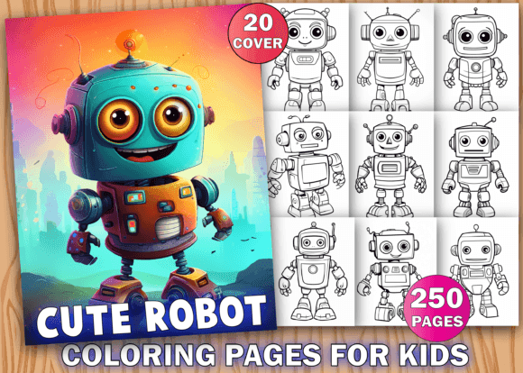 250 Cute Robot Coloring Pages for Kids (Edition 3) coloring pages